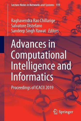 Advances in Computational Intelligence and Informatics: Proceedings of ICACII 2019(119 Lecture Notes in Networks and Systems)