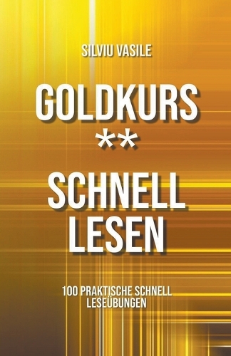Goldkurs ** Schnell Lesen