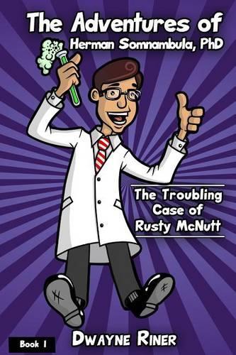 The Adventures of Herman Somnambula, PhD