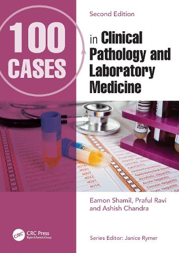 100 Cases in Clinical Pathology and Laboratory Medicine: (100 Cases)