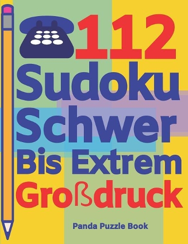 112 Sudoku Schwer Bis Extrem Großdruck