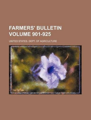 Farmers' Bulletin Volume 901-925