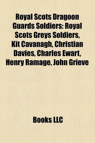 Royal Scots Dragoon Guards Soldiers
