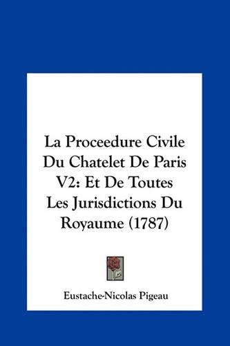 La Proceedure Civile Du Chatelet de Paris V2