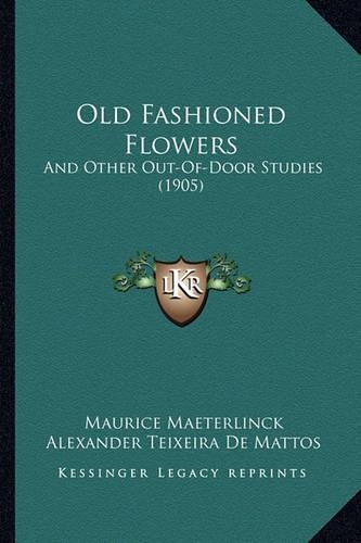 Old Fashioned Flowers