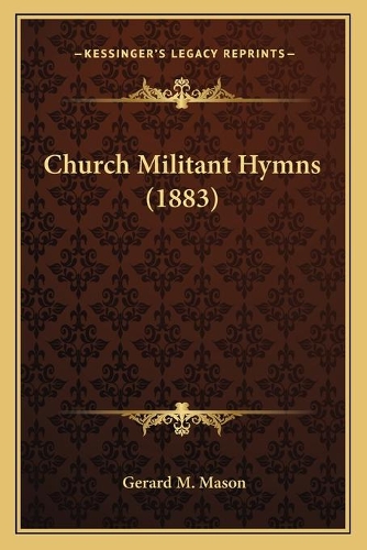Church Militant Hymns (1883): (English)
