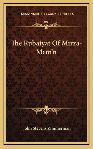 The Rubaiyat Of Mirza-Mem'n