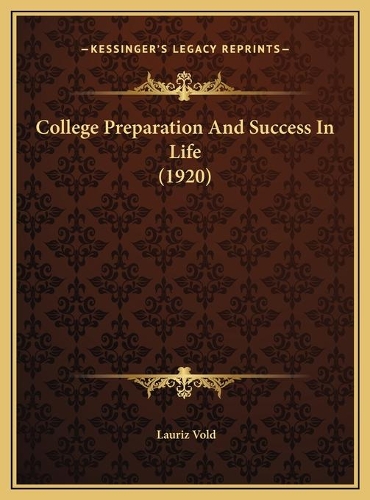 College Preparation And Success In Life (1920)