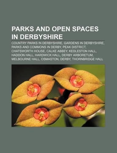Parks and Open Spaces in Derbyshire