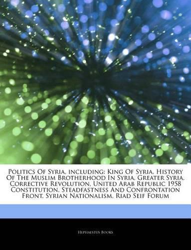Articles on Politics of Syria, Including