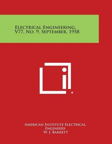 Electrical Engineering, V77, No. 9, September, 1958