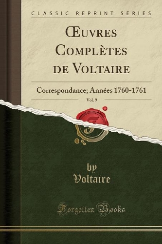 Oeuvres Complètes de Voltaire, Vol. 9