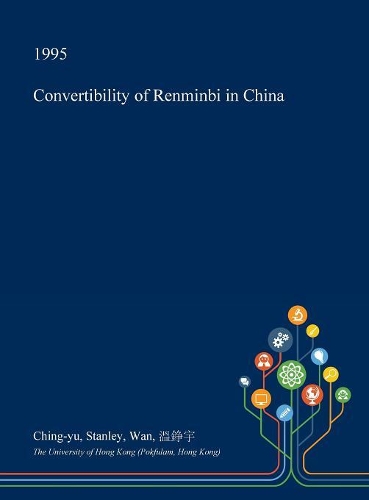 Convertibility of Renminbi in China