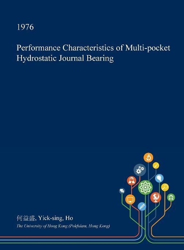 Performance Characteristics of Multi-Pocket Hydrostatic Journal Bearing