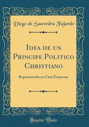 Idea de Un Principe Politico Christiano