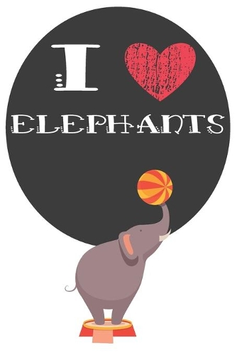 I Heart Elephants