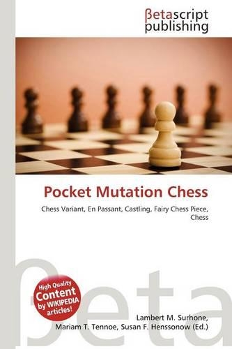 Pocket Mutation Chess: (English)