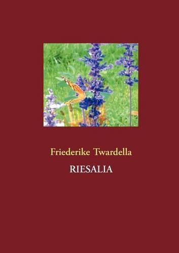 Riesalia: (German)