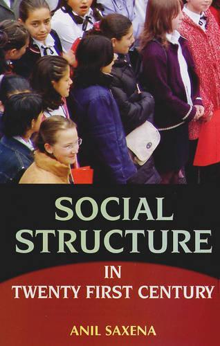 Social Structure in 21st Century