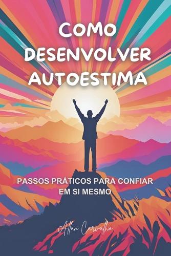 Como Desenvolver Autoestima