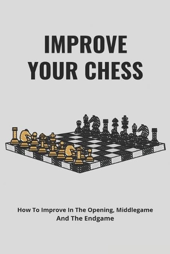 Improve Your Chess