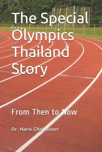 The Special Olympics Thailand Story
