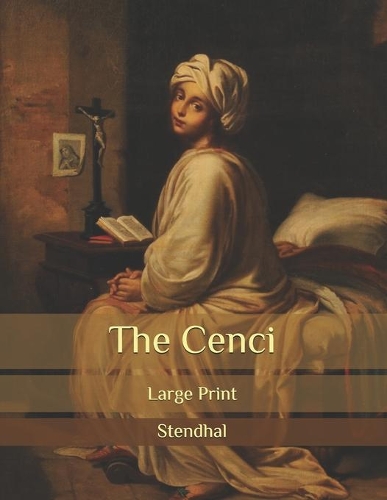 The Cenci: Large Print