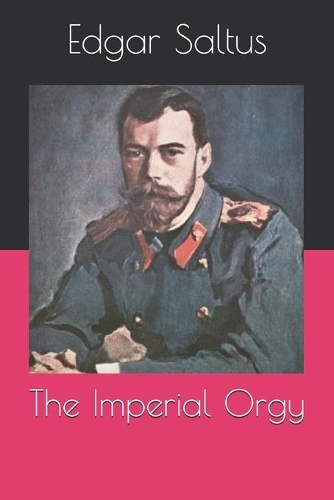 The Imperial Orgy