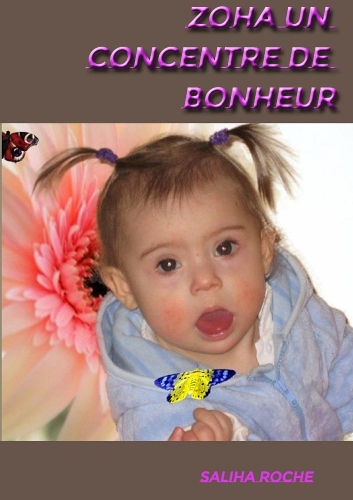 ZOHA UN CONCENTRE DE BONHEUR