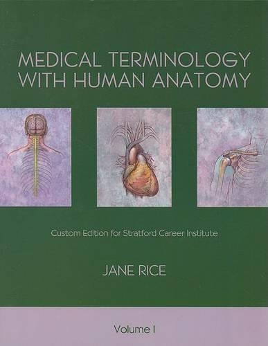 Medical Terminology with Human Anatomy, Volume 1