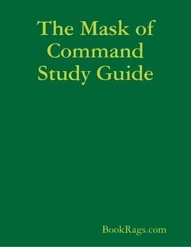 The Mask of Command Study Guide