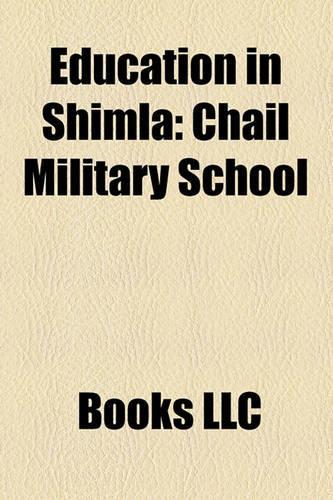 Education in Shimla: Chail Military School(English)
