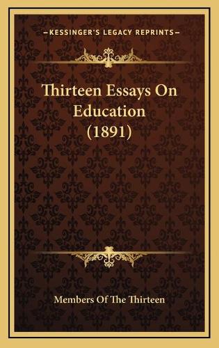 Thirteen Essays On Education (1891)