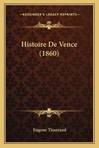 Histoire De Vence (1860): (French)