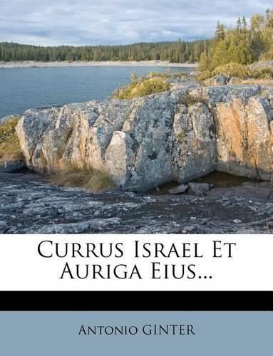 Currus Israel Et Auriga Eius...