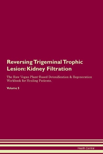 Reversing Trigeminal Trophic Lesion