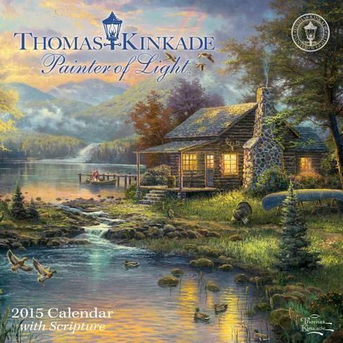 Thomas Kinkade Painter of Light with Scripture 2015 Calendar