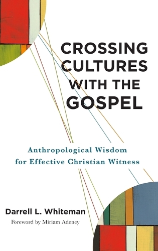 Crossing Cultures with the Gospel
