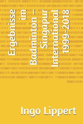 Ergebnisse im Badminton - Singapur International 1999-2018