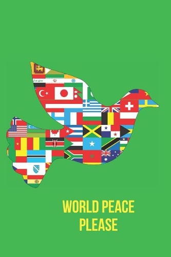 World Peace Please: Blank Line Journal