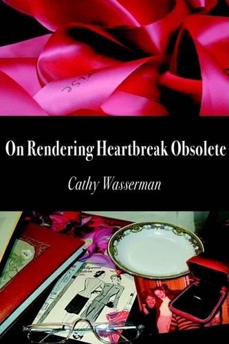 On Rendering Heartbreak Obsolete
