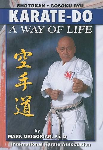 Karate-Do a Way of Life: A Basic Manuel of Karate(English)