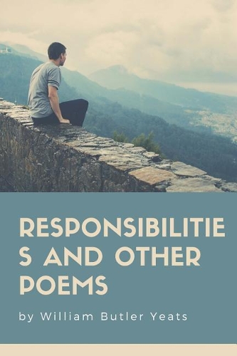 Responsibilities And Other Poems