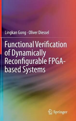 Functional Verification of Dynamically Reconfigurable FPGA-based Systems