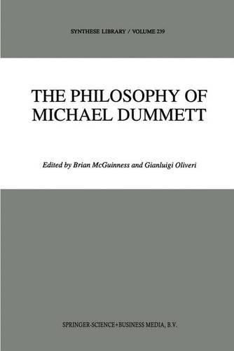 The Philosophy of Michael Dummett