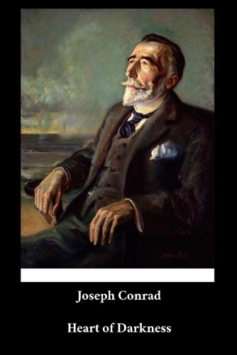 Joseph Conrad - Heart of Darkness