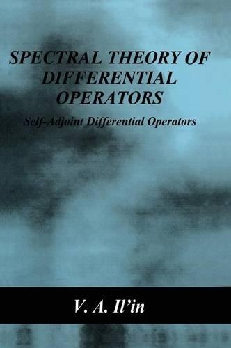 Spectral Theory of Differential Operators: Self-Adjoint Differential Operators