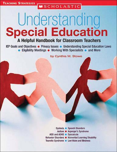Understanding Special Education: A Helpful Handbook for Classroom Teachers(English)