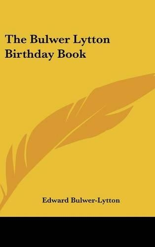 The Bulwer Lytton Birthday Book