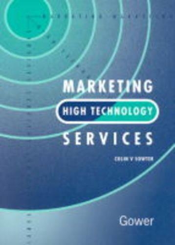 Marketing High Technology Services